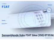 Sonnenblende links FIAT Idea (350) 0735361679 FIAT
