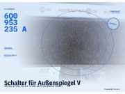 Schalter für Außenspiegel VW Polo IV (9N, 9A) 6Q0953235A