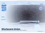 Wischerarm hinten AUDI A4 Avant (8W, B9) 8W9955407