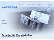 Schalter für Fensterheber OPEL Astra K (B16) 13408458