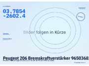 Peugeot 206 Bremskraftverstärker 9650368280 03.7854-2602.4