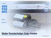 Motor Fensterheber links hinten AUDI A8 (4E) 4E0910802