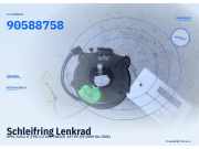 Schleifring Lenkrad OPEL Zafira A (T98) 90588758