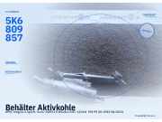 Behälter Aktivkohle OPEL Insignia A Sports Tourer (G09) 5K6809857