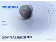 Schalter für Warnblinker OPEL Kadett E 90181853