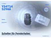 Schalter für Fensterheber FORD Focus Turnier (DN) YS4T14529AA