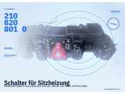 Schalter für Sitzheizung MERCEDES-BENZ E-Klasse (W210) 2108208010