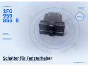 Schalter für Fensterheber VW Touareg I (7L) 1F0959855B