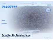 Schalter für Fensterheber CHEVROLET Rezzo (U100) 96264406 96190777