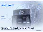 Schalter für Leuchtweitenregelung OPEL Omega A 90214667