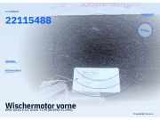 Wischermotor vorne OPEL Vectra A 22115488