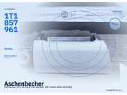 Aschenbecher VW Touran (1T1, 1T2) 1T1857961