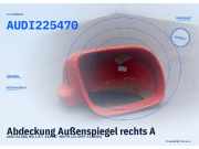 Abdeckung Außenspiegel rechts AUDI A4 (8D, B5) AUDI 225470
