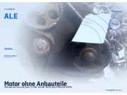 Motor ohne Anbauteile VW Golf III Variant (1H) ALE