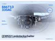 (230532 Lenkstockschalter FORD Fiesta VI 8A6T13335AC) 8A6T13335AC
