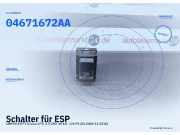 Schalter für ESP CHRYSLER PT Cruiser (PT) 04671672AA