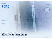 Türscheibe links vorne FORD Mondeo I (GBP) FORD