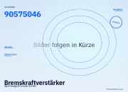 Bremskraftverstärker Opel Omega B Caravan (V94) 90575046