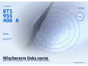 Wischerarm links vorne AUDI A5 (8T) 8T1955408A