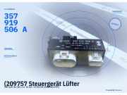 (209757 Steuergerät Lüfter VW Golf III (1H) 357919506A) 357919506A