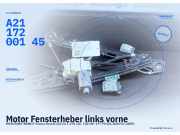 Motor Fensterheber links vorne MERCEDES-BENZ E-Klasse Kombi (S211) A21172 A2117200145
