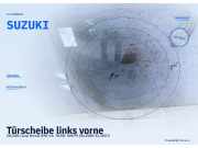Türscheibe links vorne SUZUKI Liana Kombi (ER) SUZUKI