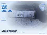 Ladeluftkühler AUDI A4 (8E, B7) 8E0145805AA