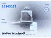 Behälter Servolenköl OPEL Insignia A Sports Tourer (G09) 26143133