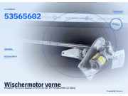 Wischermotor vorne PEUGEOT Partner I Kasten 53565602
