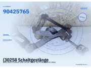 (30258 Schaltgestänge OPEL Astra G Caravan (T98) 90425765) 90425765