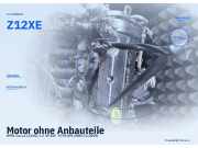 Motor ohne Anbauteile C Opel Corsa C (X01) 1.2 55 kW (09.2000–12.2009) Z12XE