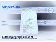Außenspiegelglas links MERCEDES-BENZ E-Klasse (W210) 501537-85