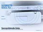 Sonnenblende links VW Fox Schrägheck (5Z) 5Z9857551 L72 5Z0857551C L72