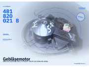 Gebläsemotor AUDI A4 Avant (8D, B5) 4B1820021B