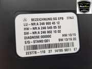 Steuergerät Handbremse A2469004512 Mercedes-Benz B (W246) Schrägheck 1.6 B-200 BlueEFFICIENCY Turbo 16V (M270.910) 2014-06