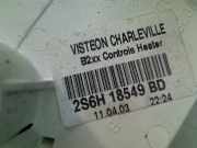 Heizung Bedienung 2S6H18549BD Ford Fusion Kombi 1.4 TDCi (F6JA) 2003