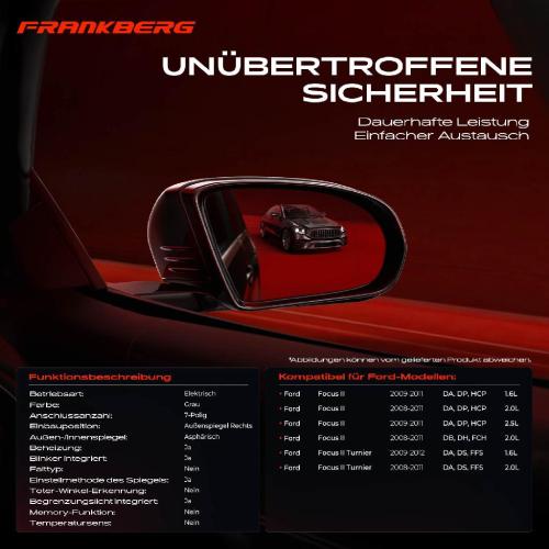 Frankberg 1x Außenspiegel Rechts für Ford Focus II DA DP HCP DB DH FCH DA DS FFS 2008-2012 Bild Frankberg 1x Außenspiegel Rechts für Ford Focus II DA DP HCP DB DH FCH DA DS FFS 2008-2012