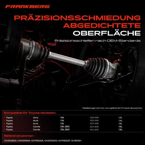 Frankberg 1x Antriebswelle Gelenksatz Vorderachse für Toyota Auris E18 Corolla Stufenheck ZRE1 Bild Frankberg 1x Antriebswelle Gelenksatz Vorderachse für Toyota Auris E18 Corolla Stufenheck ZRE1