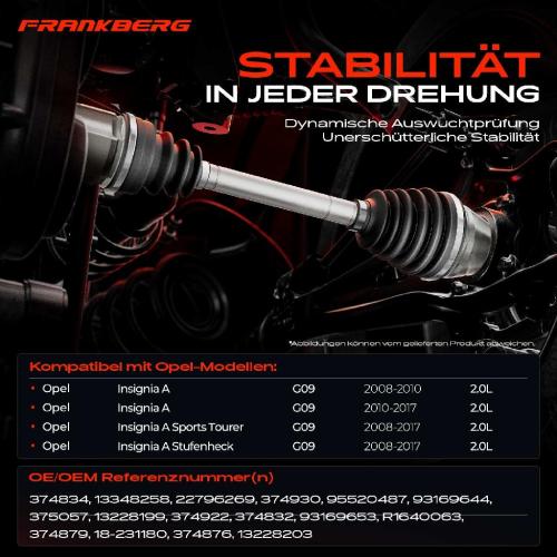 1x Antriebswelle Vorderachse Links für Opel Insignia A Sports Tourer Stufenheck G09 2.0L 2008-2017 Bild 1x Antriebswelle Vorderachse Links für Opel Insignia A Sports Tourer Stufenheck G09 2.0L 2008-2017