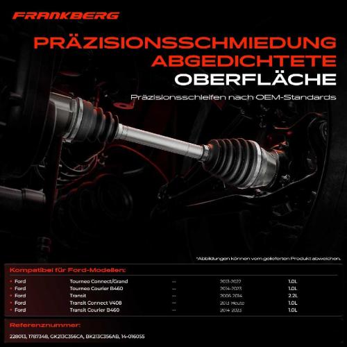 Frankberg 1x Antriebswelle Gelenksatz Vorderachse Links f r Ford Tourneo Transit Courier Tourneo 1.0L Bild Frankberg 1x Antriebswelle Gelenksatz Vorderachse Links f r Ford Tourneo Transit Courier Tourneo 1.0L
