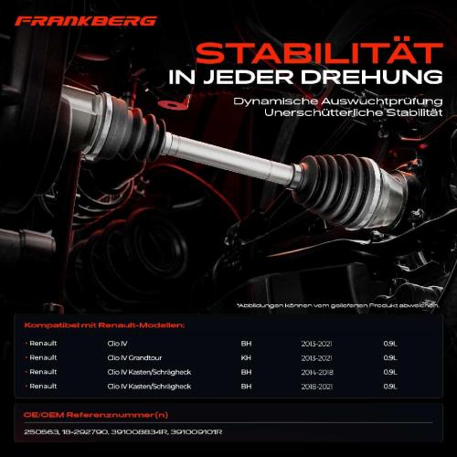 Frankberg 1x Antriebswelle Vorderachse Rechts für Renault Clio IV BH KH 2013-2021 0.9L Bild Frankberg 1x Antriebswelle Vorderachse Rechts für Renault Clio IV BH KH 2013-2021 0.9L