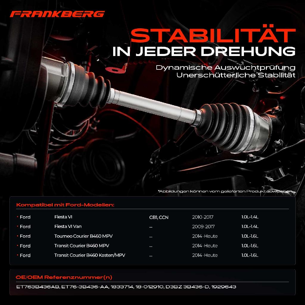 1x Antriebswelle Vorderachse Rechts für Ford Fiesta VI CB1 Tourneo Transit Courier B460 MPV