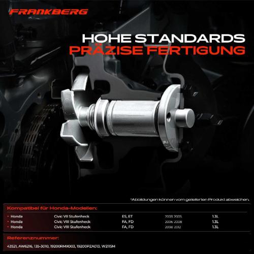 Frankberg 1x Wasserpumpe Kühlwasserpumpe für Honda Civic VIII Stufenheck FA FD ES ET 1.3L Bild Frankberg 1x Wasserpumpe Kühlwasserpumpe für Honda Civic VIII Stufenheck FA FD ES ET 1.3L