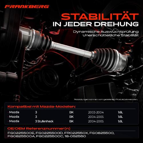 Frankberg 1x Antriebswelle Vorderachse Rechts für Mazda 3 Stufenheck BK 1.6L 2003-05 Bild Frankberg 1x Antriebswelle Vorderachse Rechts für Mazda 3 Stufenheck BK 1.6L 2003-05