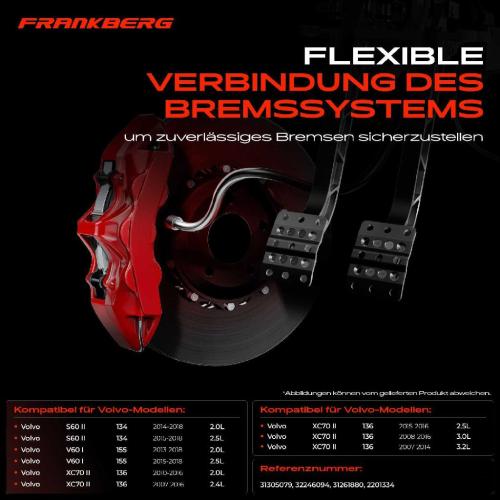 Frankberg 1x Bremsschlauch Bremsschläuche Vorderachse Links oder Rechts für Volvo S60 II 134 V60 I XC70 II 136 Bild Frankberg 1x Bremsschlauch Bremsschläuche Vorderachse Links oder Rechts für Volvo S60 II 134 V60 I XC70 II 136