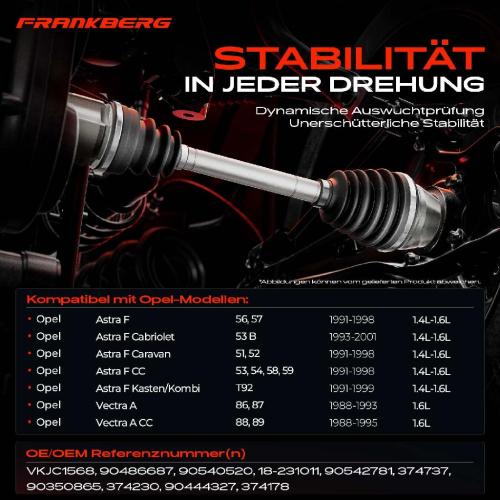 Frankberg 1x Antriebswelle Vorderachse Links für Opel Astra F Vectra A 1.4L-1.6L 1988-2001 Bild Frankberg 1x Antriebswelle Vorderachse Links für Opel Astra F Vectra A 1.4L-1.6L 1988-2001