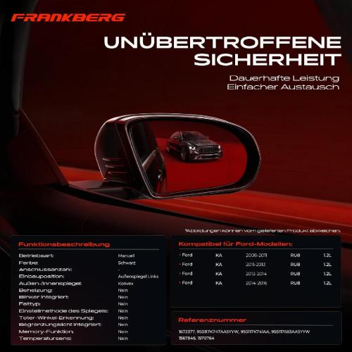 Frankberg 1x Außenspiegel Links für Ford KA RU8 1.2L 2008-2016 Bild Frankberg 1x Außenspiegel Links für Ford KA RU8 1.2L 2008-2016