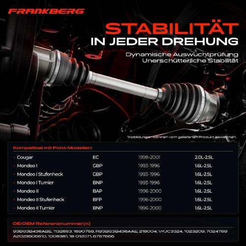 Frankberg 1x Antriebswelle Vorderachse Rechts für Ford Mondeo I GBP BNP Mondeo II BAP Bild Frankberg 1x Antriebswelle Vorderachse Rechts für Ford Mondeo I GBP BNP Mondeo II BAP
