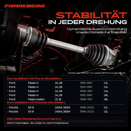 Frankberg 1x Antriebswelle Vorderachse Rechts für Ford Fiesta IV JA JB Mazda 121 III JASM JBSM 1995-2000 Bild Frankberg 1x Antriebswelle Vorderachse Rechts für Ford Fiesta IV JA JB Mazda 121 III JASM JBSM 1995-2000