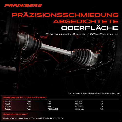 Frankberg 1x Antriebswelle Gelenksatz Vorderachse für Toyota Yaris P13 Kasten/Schrägheck 1.0L 1.3L Bild Frankberg 1x Antriebswelle Gelenksatz Vorderachse für Toyota Yaris P13 Kasten/Schrägheck 1.0L 1.3L